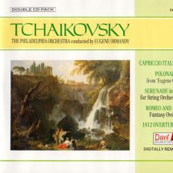 TCHAIKOVSKY Cappricco Italien, Polonaise from Eugene Onegin, Serenade in c major for string orchestra, Romeo & Juliet, 1812 Overture Фирменный CD 