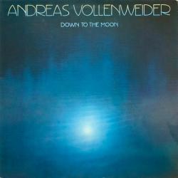 ANDREAS VOLLENWEIDER DOWN TO THE MOON Виниловая пластинка 