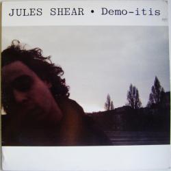 JULES SHEAR DEMO-ITIS Виниловая пластинка 