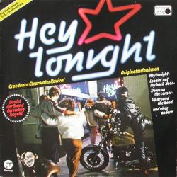 CREEDENCE CLEARWATER REVIVAL HEY TONIGHT Виниловая пластинка 