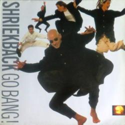 SHRIEKBACK GO BANG! Виниловая пластинка 