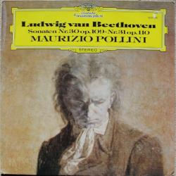 Beethoven – Maurizio Pollini Sonaten Nr.30 Op.109 · Nr.31 Op.110 Виниловая пластинка 