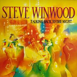STEVE WINWOOD Talking Back To The Night Виниловая пластинка 