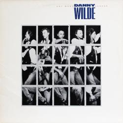 Danny Wilde Any Man's Hunger Виниловая пластинка 