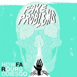 Fake Problems How Far Our Bodies Go Фирменный CD 
