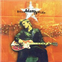 BRYAN ADAMS 18 TIL I DIE Фирменный CD 