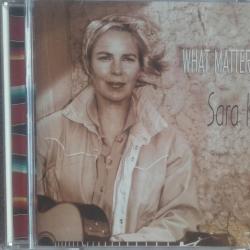 SARA K. What Matters Фирменный CD 