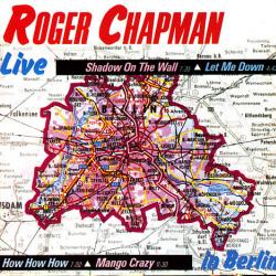 ROGER CHAPMAN Live In Berlin Фирменный CD 