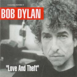 BOB DYLAN LOVE AND THEFT Фирменный CD 