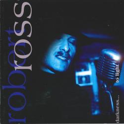 Robert Ross Darkness... To Light Фирменный CD 