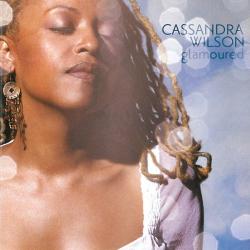 CASSANDRA WILSON Glamoured Фирменный CD 