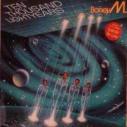BONEY M TEN THOUSAND LIGHTYEARS Виниловая пластинка 