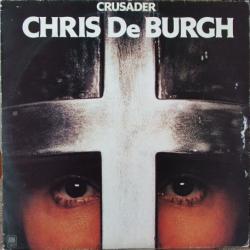 CHRIS DE BURGH CRUSADER Виниловая пластинка 