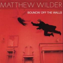 Matthew Wilder BOUNCIN' OFF THE WALLS Виниловая пластинка 
