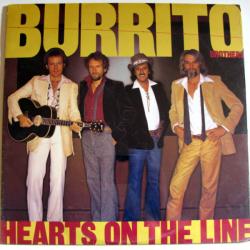 BURRITO BROTHERS HEARTS ON THE LINE Виниловая пластинка 
