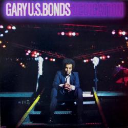 GARY U.S. BONDS DEDICATION Виниловая пластинка 