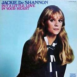Jackie DeShannon Put A Little Love In Your Heart Виниловая пластинка 