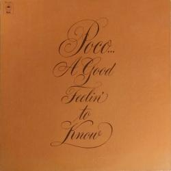 POCO A Good Feelin' To Know Виниловая пластинка 