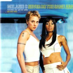 MELANIE C featuring LISA LEFT EYE LOPES NEVER BE THE SAME AGAIN Фирменный CD 