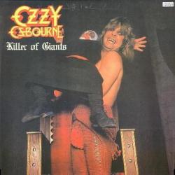 OZZY OSBOURNE KILLER OF GIANTS Виниловая пластинка 