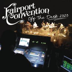 FAIRPORT CONVENTION Off The Desk 2020 Фирменный CD 