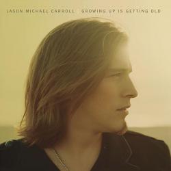 Jason Michael Carroll Growing Up Is Getting Old Фирменный CD 