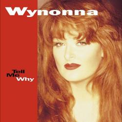 WYNONNA Tell Me Why Фирменный CD 