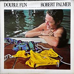 ROBERT PALMER DOUBLE FUN Виниловая пластинка 