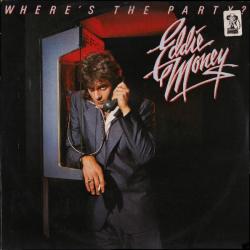 EDDIE MONEY WHERE'S THE PARTY? Виниловая пластинка 