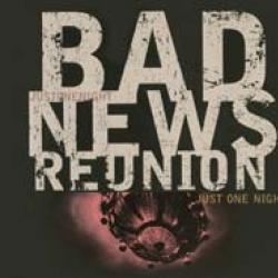 Bad News Reunion Just One Night Фирменный CD 