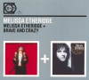 Melissa Etheridge + Brave And Crazy