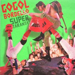 Gogol Bordello Super Taranta! Фирменный CD 