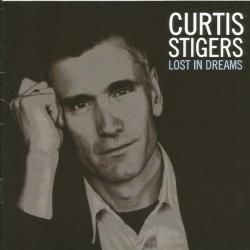 CURTIS STIGERS CuLost In Dreams Фирменный CD 