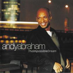 Andy Abraham The Impossible Dream Фирменный CD 