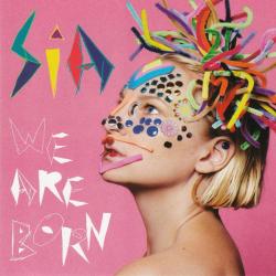 SIA We Are Born Фирменный CD 