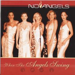 NO ANGELS When The Angels Swing Фирменный CD 