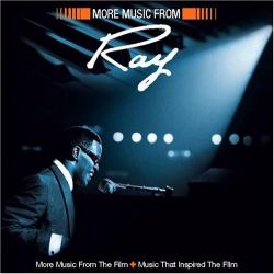 RAY CHARLES MORE MUSIC FROM RAY (MORE MUSIC FROM THE FILM + MUSIC THAT INSPIRED THE FILM) Фирменный CD 