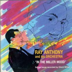 Ray Anthony And His Orchestra In The Miller Mood Фирменный CD 