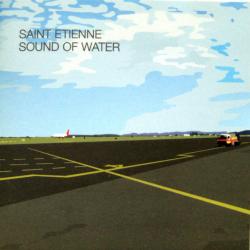 SAINT ETIENNE Sound Of Water Фирменный CD 