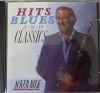Hits Blues & Classics