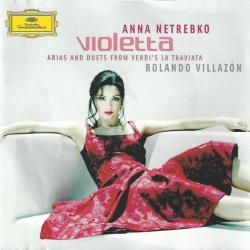 Anna Netrebko, Rolando Villazón, Verdi Violetta (Arias And Duets From Verdi's La Traviata) Фирменный CD 