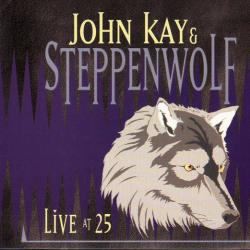 John Kay & Steppenwolf Live At 25 Фирменный CD 