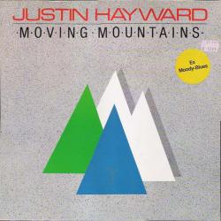 JUSTIN HAYWARD MOVING MOUNTAINS Виниловая пластинка 