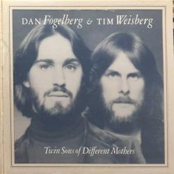 DAN FOGELBERG & TIM WEISBERG TWIN SONS OF DIFFERENT MOTHERS Виниловая пластинка 