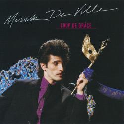Mink DeVille Coup De Grâce Фирменный CD 
