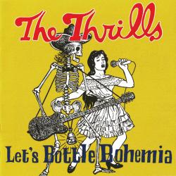The Thrills Let's Bottle Bohemia Фирменный CD 