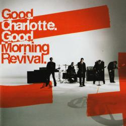 Good Charlotte Good Morning Revival Фирменный CD 
