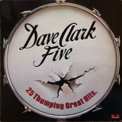 DAVE CLARK FIVE 25 THUMPING GREAT HITS Виниловая пластинка 