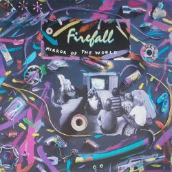 FIREFALL MIRROR OF THE WORLD Виниловая пластинка 