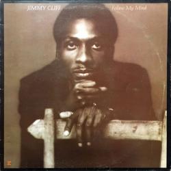 Jimmy Cliff Follow My Mind Виниловая пластинка 